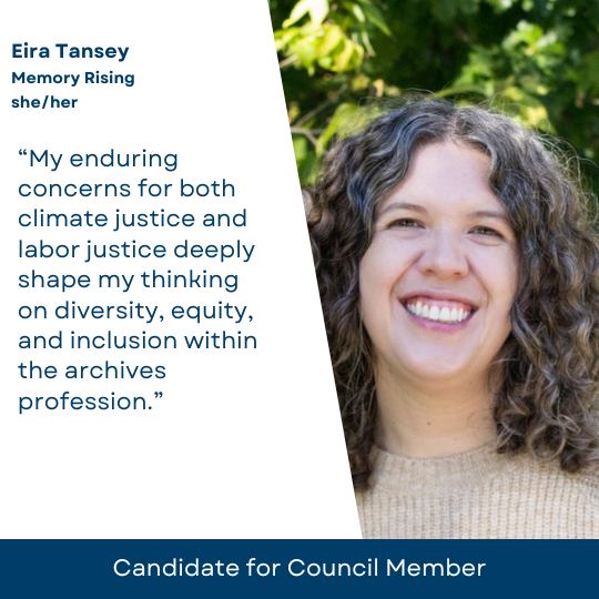 Eira Tansey, Candidate for Council Member Society of American Archivists